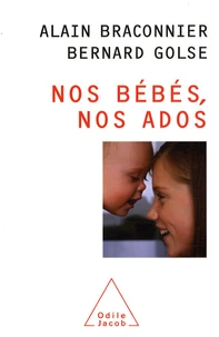 Nos bébés, nos ados