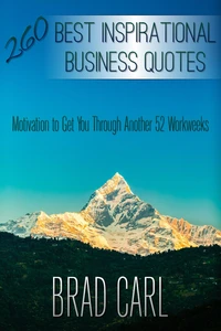260 Best Inspirational Business Quotes