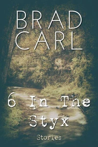 6 In The Styx