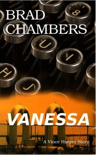 Vanessa: A Vince Harper Story