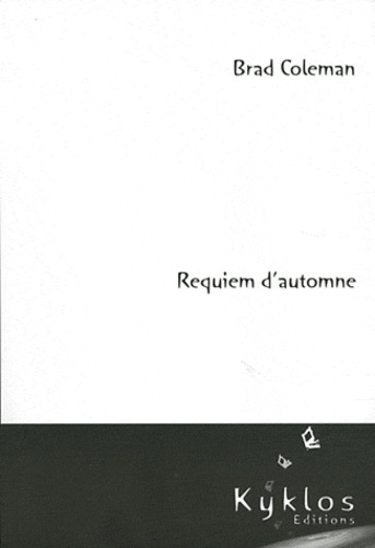 Brad Coleman - Requiem d'automne.