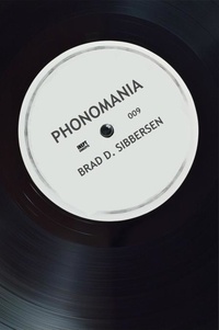  Brad D. Sibbersen - Phonomania.