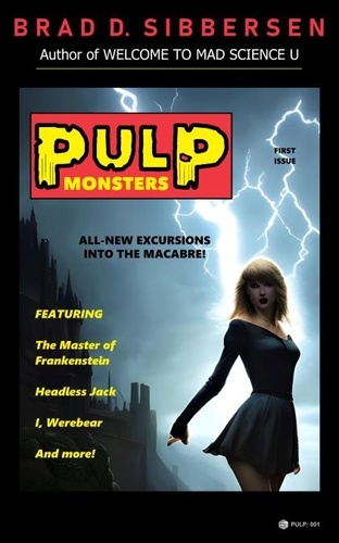  Brad D. Sibbersen - Pulp: Monsters.