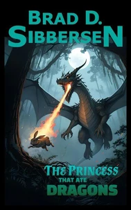 The Princess That Ate Dragons