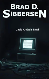 Uncle Amjad's Email
