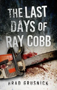 The Last Days of Ray Cobb