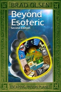 Beyond Esoteric: Escaping Prison Planet