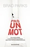 Brad Parks - Pas un mot.