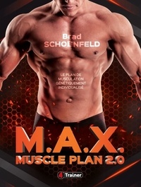 Brad Schoenfeld - M.A.X. Muscle Plan 2.0.