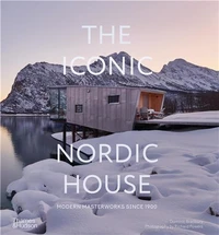 The Iconic Nordic House: Modern Masterworks Since 1900