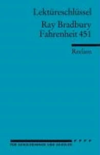 Fahrenheit 451. Lektüreschlüssel für Schüler