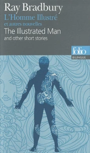 L'homme illustré et autres nouvelles