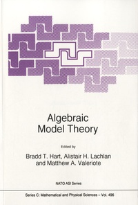 Bradd T. Hart et Alistair H. Lachlan - Algebraic Model Theory.