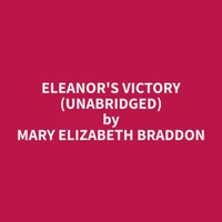 Eleanor's Victory (Unabridged)