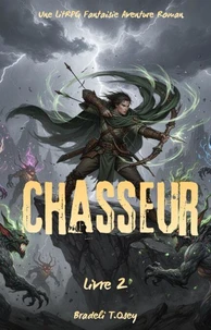 Chasseur:Une LitRPG Fantaisie Aventure Roman(Livre 2)