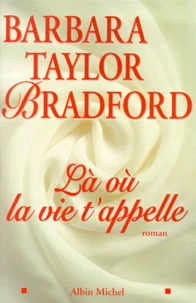 Là où la vie t'appelle