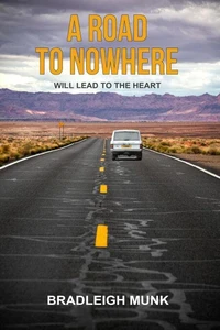 A Road  to Nowhere: Will Lead to the Heart