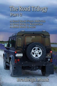 The Road Trilogy: Part 2