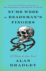 Numb Were the Beadsman's Fingers