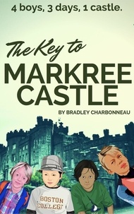  Bradley Charbonneau - The Key to Markree Castle - Lu &amp; Lu, #3.