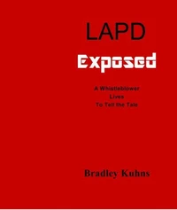 LAPD Exposed-A Whistleblower Lives to Tell the Tale