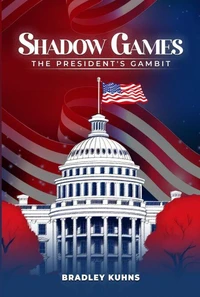 Shadow Games "The President's Gambit"