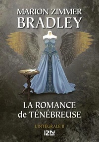 La romance de Ténébreuse L'Intégrale, Tome 2