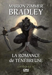 La romance de Ténébreuse L'Intégrale, Tome 4