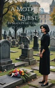 A Mothers Quest