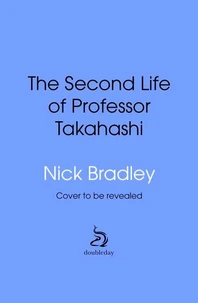 The Second Life of Professor Takahashi