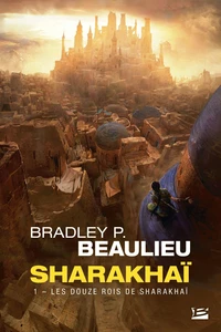 Les douze rois de Sharakhaï