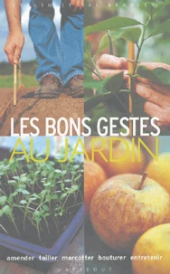 Les bons gestes au jardin