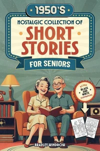 1950s Nostalgic Collection of Short Stories for Seniors