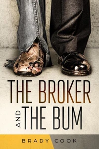 The Broker and the Bum: A Modern Retelling of the Parable of the Rich Man and Lazarus