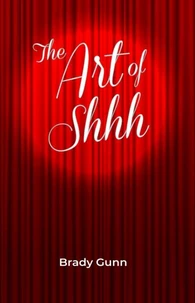The Art of Shhh