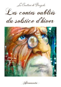 Les contes oubliés du solstice d’hiver