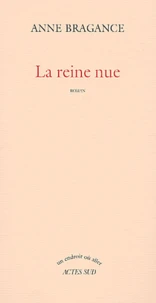 La reine nue