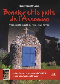 Bonnier et le puits de "L'Assommo"