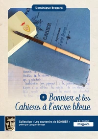 Bonnier et les cahiers à l'encre bleue
