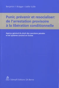 Punir, prévenir et resocialiser