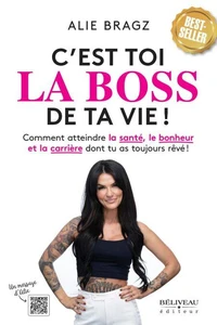 C'est toi la Boss de ta vie !