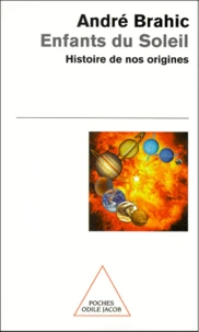 Enfants Du Soleil. Histoire De Nos Origines