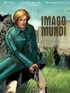  Brahy et Eric Corbeyran - Imago Mundi Tome 4 : L'hypothèse Ulysse.