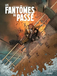 Fantomes du passe (les) - integrale