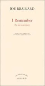 I remember, je me souviens