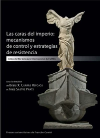 Las caras del imperio: mecanismos de control y estrategias de resistencia