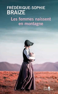Les femmes naissent en montagne