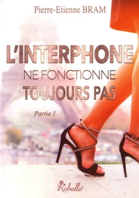 L'interphone ne fonctionne toujours pas Tome 1