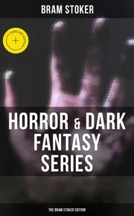Horror &amp; Dark Fantasy Series: The Bram Stoker Edition