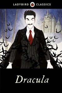 Bram Stoker - Ladybird Classics: Dracula.